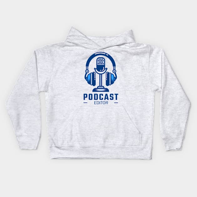 Podcast Editor Kids Hoodie by 1pic1treat